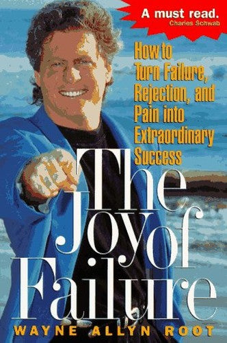 The Joy of Failure!