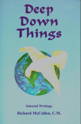 Deep down Things