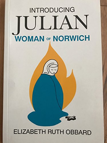Introducing Julian, Woman of Norwich
