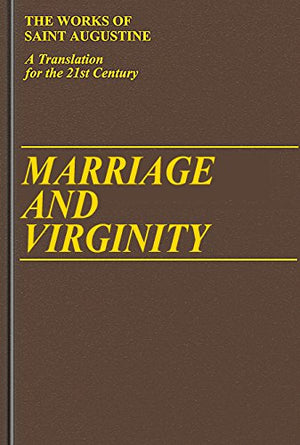 Marriage and Virginity
