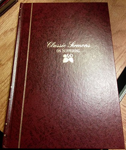 Classic Sermons on Suffering (Kregel Classic Sermons Series)
