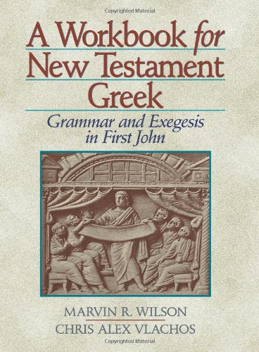 Workbook for New Testament Greek
