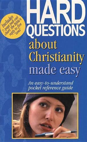 Hard Questions about Christianity Made Easy
