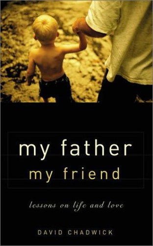 My Father My Friend