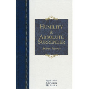 Humility and Absolute Surrender