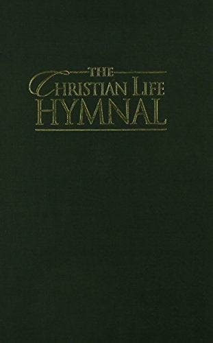 The Christian Life Hymnal
