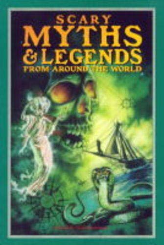 Scary Myths and Legends from Around the World