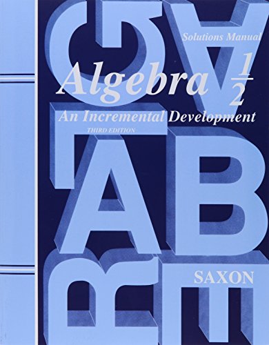 Saxon Algebra 1/2 Solutions Manual Third Edition