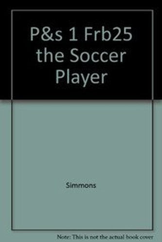 P&s 1 Frb25 the Soccer Player