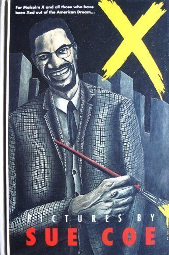 Malcolm X Pictures By Sue Coe