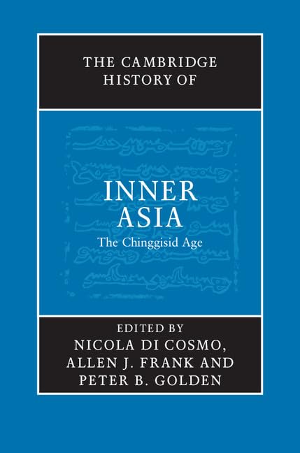 The Cambridge History of Inner Asia
