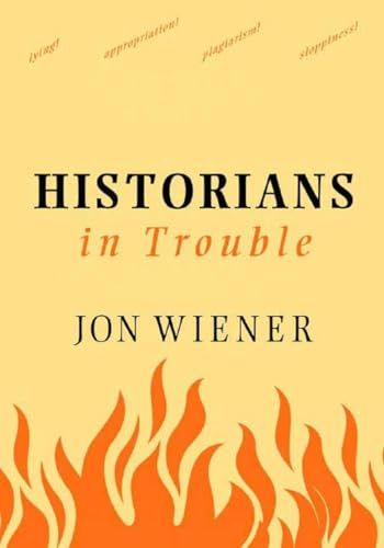 Historians In Trouble
