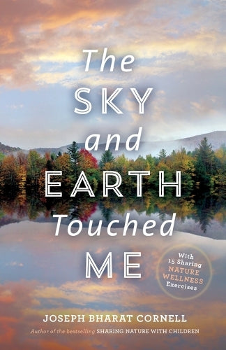 Sky and Earth Touched Me