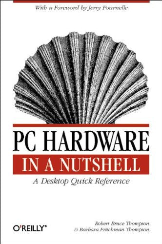 PC Hardware in a Nutshell