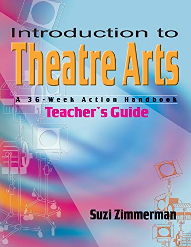 Introduction to Theatre Arts (Teacher's Guide)