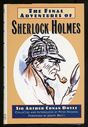 The Final Adventures of Sherlock Holmes