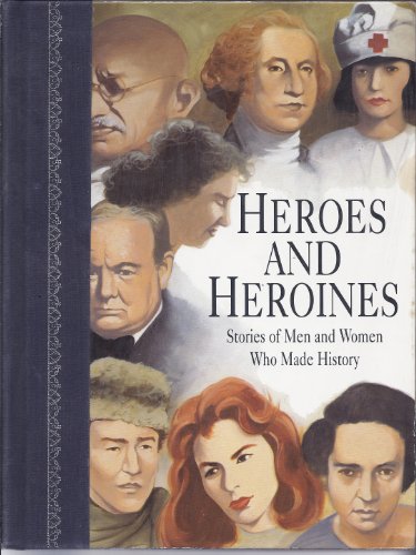 Heroes and Heroines