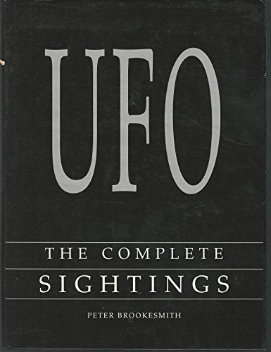 UFO : The Complete Sightings