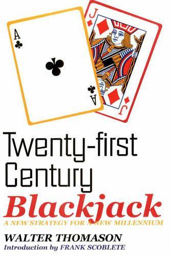Twenty-First Century Blackjack