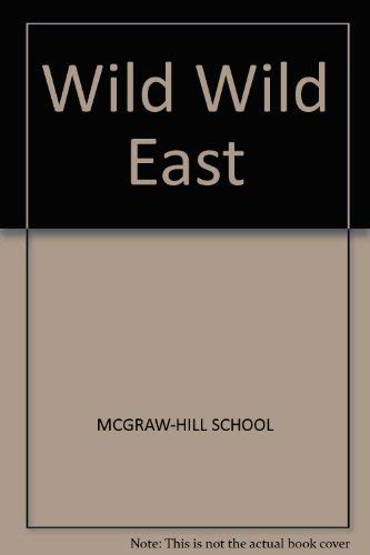 Wild Wild East