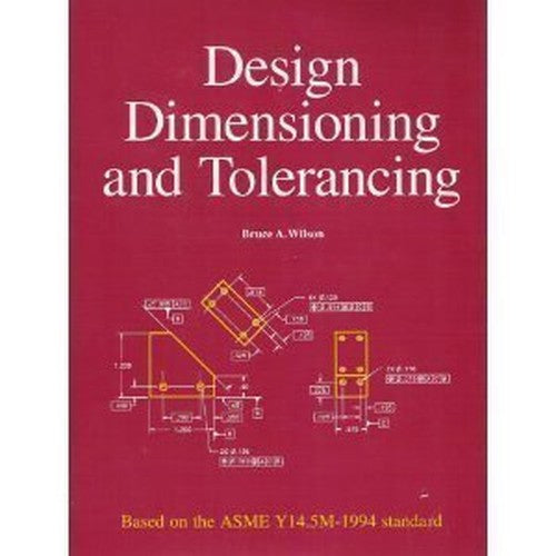 Design Dimensioning and Tolerancing