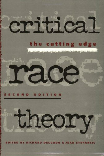 Critical Race Theory 2Nd Ed