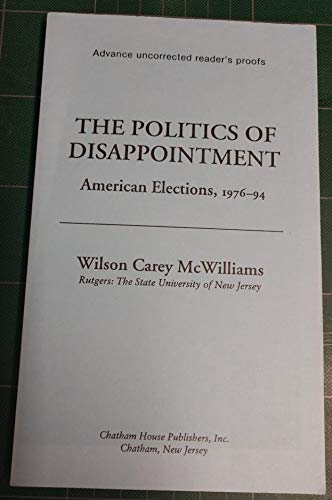 The Politics of Disappointment