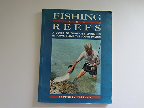 Fishing the Reefs