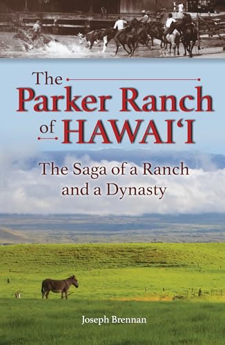 The Parker Ranch of Hawaii