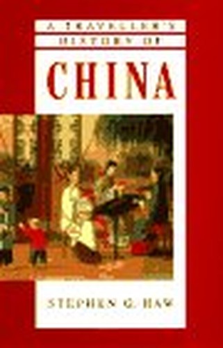 A Traveller's History of China