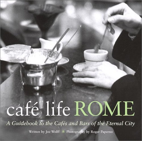 Cafe Life Rome