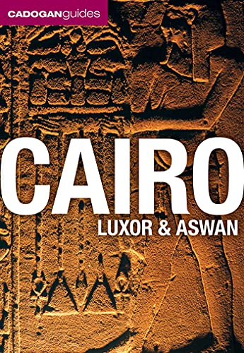 Cairo, Luxor & Aswan (Cadogan Guides)