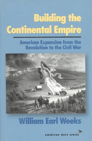 Building the Continental Empire