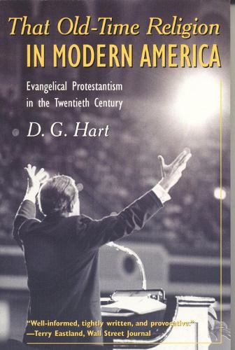 That Old-Time Religion in Modern America