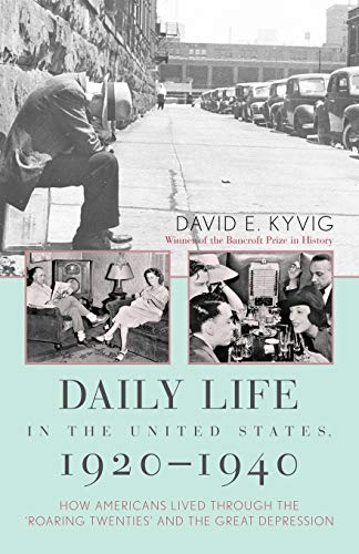 Daily Life in the United States, 19201940