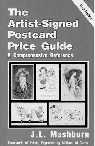 The Artist-Signed Postcard Price Guide