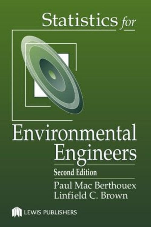 Statistics for Environmental Engineers By Paul Berthouex