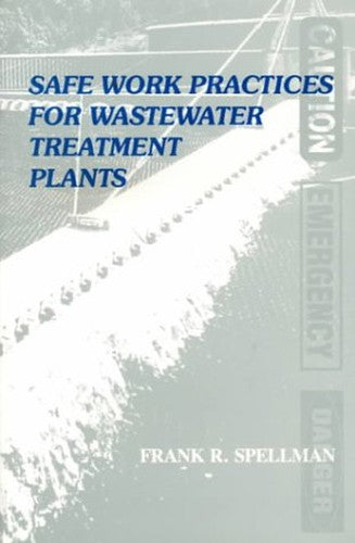 Safe Work Practices for Wastewater Treatment Plants
