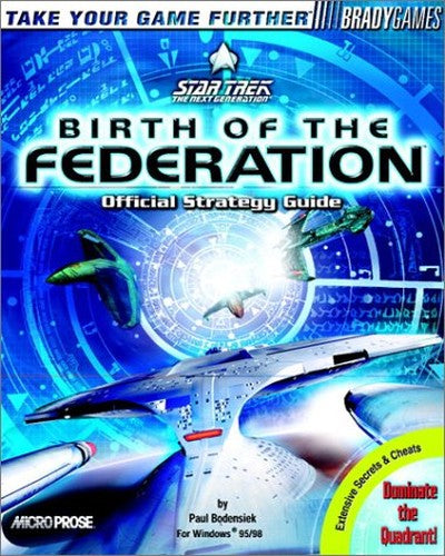 Official Star Trek Birth of the Federation Strategy Guide