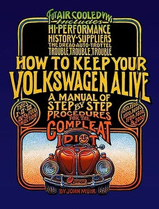 How to Keep Your Volkswagen Alive 