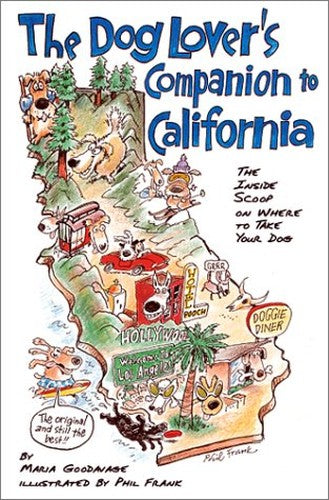 Dog Lovers Guide to California 4th Ed