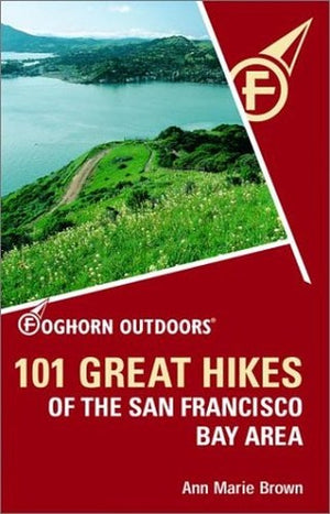 101 Great Hikes of the San Francisco Bay Area