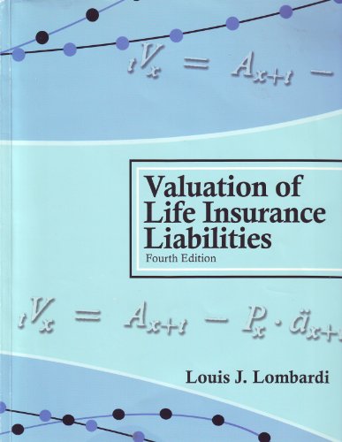 Valuation of Life Insurance Liabilities