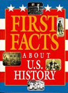 First Facts about U.S. History 
