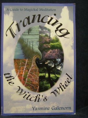 Trancing the Witch's Wheel