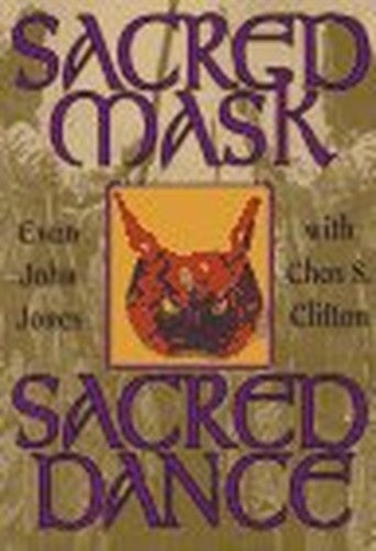 Sacred Mask, Sacred Dance