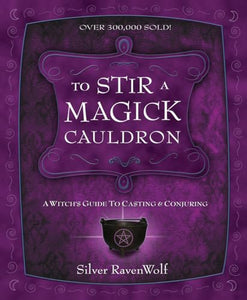 To Stir a Magick Cauldron 