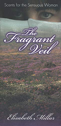 The Fragrant Veil