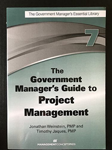 The Government Manager's Guide to Project Management