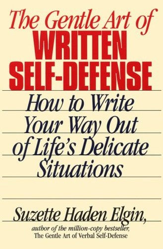 The Gentle Art of Written Self-Defense